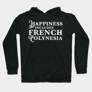 French Polynesia Funny Vacay Quote Hoodie